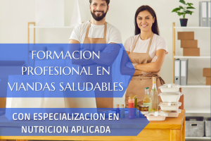 Curso Profesional de Viandas Saludables con  " Especialización en Nutrición Aplicada"